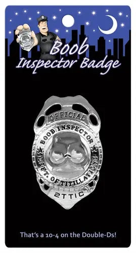 Boob Inspector Badge KG-NVS68